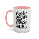 Faith Culture - Begin Each Day with a Grateful Heart - Christian Thanksgiving Accent Coffee Mug, 11oz and 15oz