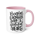Faith Culture - Begin Each Day with a Grateful Heart - Christian Thanksgiving Accent Mug, 11oz