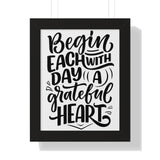 Faith Culture - Begin Each Day with a Grateful Heart - Christian Thanksgiving Wall Art 11" x 14" Black
