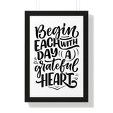 Faith Culture - Begin Each Day with a Grateful Heart - Christian Thanksgiving Wall Art 16″ x 24″ Black