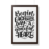 Faith Culture - Begin Each Day with a Grateful Heart - Christian Thanksgiving Wall Art 20" x 30" Walnut