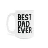 Faith Culture - Best Dad Ever - Christian Ceramic Mug (11oz5oz0oz)