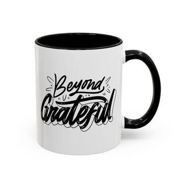 Faith Culture - Beyond Grateful - Christian Thanksgiving Accent Coffee Mug, 11oz and 15oz 11oz Black