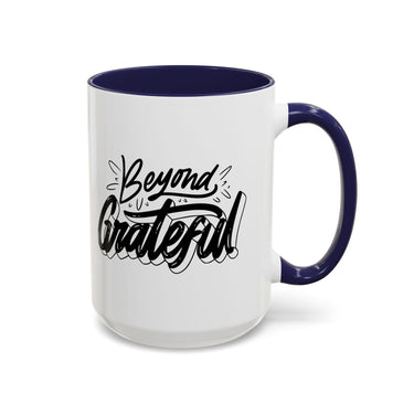 Faith Culture - Beyond Grateful - Christian Thanksgiving Accent Coffee Mug, 11oz and 15oz 15oz Navy