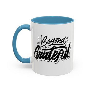 Faith Culture - Beyond Grateful - Christian Thanksgiving Accent Coffee Mug, 11oz and 15oz