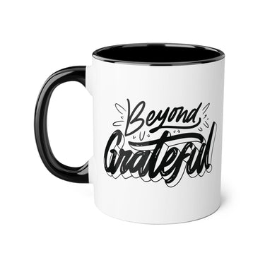 Faith Culture - Beyond Grateful - Christian Thanksgiving Accent Mug, 11oz Black 11oz
