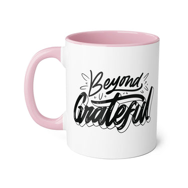 Faith Culture - Beyond Grateful - Christian Thanksgiving Accent Mug, 11oz Pink 11oz