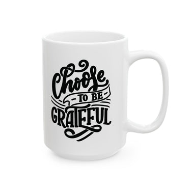 Faith Culture - Choose to Be Grateful - Christian Thanksgiving Mug, 11oz and 15oz