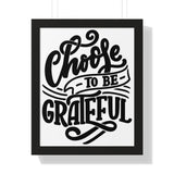 Faith Culture - Choose to Be Grateful - Christian Thanksgiving Wall Art 16″ x 20″ Black
