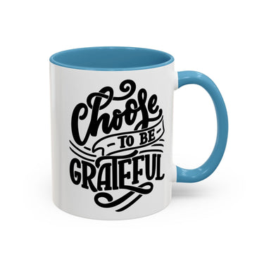 Faith Culture - Choose to Be Grateful Christian Thanksgiving Accent Coffee Mug, 11oz and 15oz 11oz Light Blue