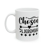 Faith Culture - Chosen Jeremiah - Christian Ceramic Coffee Mug 11oz
