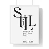 Faith Culture - Christian Home Décor - Be Still - Psalm 46:10 Wall Art 18″ x 24″ White