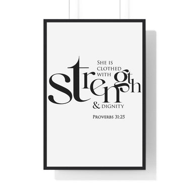 Faith Culture - Christian Home Décor - Clothed with Strength and Dignity - Proverbs 31:25 Wall Art 24″ x 36″ Black