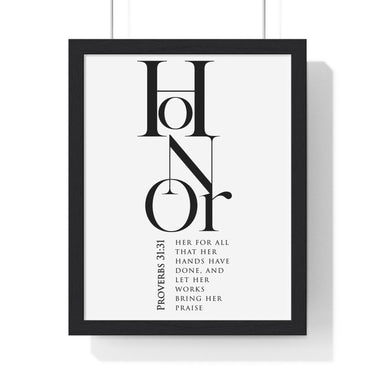 Faith Culture - Christian Home Décor - Honor's Embrace - Proverbs 31:31 Wall Art 11″ x 14″ Black