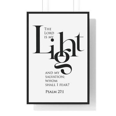 Faith Culture - Christian Home Décor - The Lord is My Light and My Salvation - Psalm 27:1 Wall Art 24″ x 36″ Black