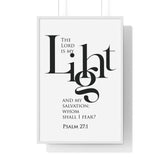Faith Culture - Christian Home Décor - The Lord is My Light and My Salvation - Psalm 27:1 Wall Art 24″ x 36″ White