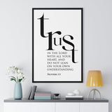 Faith Culture - Christian Home Décor - Trust in the Lord with All Your Heart - Proverbs 3:5 Wall Art 24″ x 36″ Black