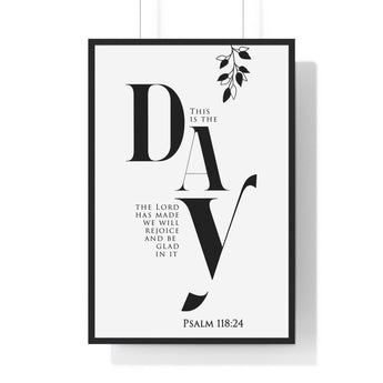 Faith Culture - Day of Rejoicing - Psalm 118:24 - Christian Wall Art 24″ x 36″ Black