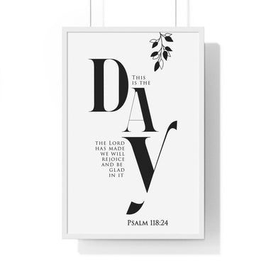 Faith Culture - Day of Rejoicing - Psalm 118:24 - Christian Wall Art 20" x 30" White