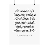 Faith Culture - Ephesians 2:10 Poster - Christian Wall Art - Created in Christ Decor 30″ x 40″ Matte