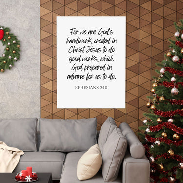 Faith Culture - Ephesians 2:10 Poster - Christian Wall Art - Created in Christ Decor