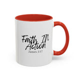 Faith Culture - Faith In Action - James 2:17 Christian Coffee Mug 11oz Red