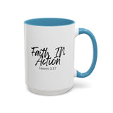 Faith Culture - Faith In Action - James 2:17 Christian Coffee Mug 15oz Light Blue