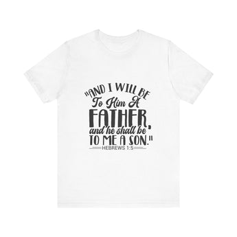 Faith Culture - Father's Love - Christian Unisex Jersey Short Sleeve Tee