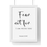 Faith Culture - Fear Not - Isaiah 41:10 - Christian Wall Art 8" x 11" White