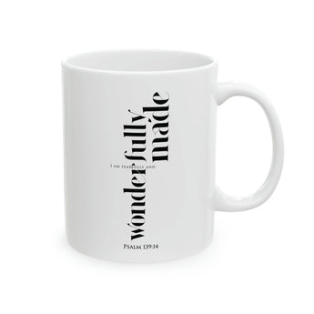 Faith Culture - Fearfully and Wonderfully Made - Psalm 139:14 Ceramic Mug, 11oz 11oz