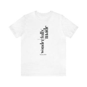 Faith Culture - Fearfully and Wonderfully Made Psalm 139:14 - Christian Unisex Jersey Short Sleeve Tee