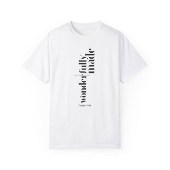 Faith Culture - Fearfully and Wonderfully Made Psalm 139:14 Christian Unisex Garment-Dyed T-shirt