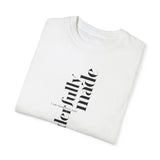 Faith Culture - Fearfully and Wonderfully Made Psalm 139:14 Christian Unisex Garment-Dyed T-shirt