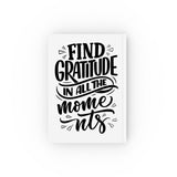 Faith Culture - Find Gratitude in All the Moments - Christian Hardcover Journal