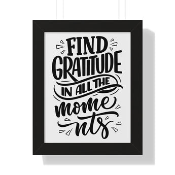 Faith Culture - Find Gratitude in All the Moments - Christian Thanksgiving Wall Art 11" x 14" Black