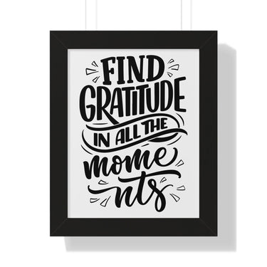 Faith Culture - Find Gratitude in All the Moments - Christian Thanksgiving Wall Art 11" x 14" Black