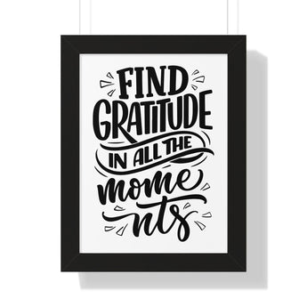 Faith Culture - Find Gratitude in All the Moments - Christian Thanksgiving Wall Art 12″ x 16″ Black
