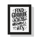 Faith Culture - Find Gratitude in All the Moments - Christian Thanksgiving Wall Art 12″ x 16″ Black