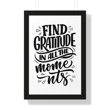 Faith Culture - Find Gratitude in All the Moments - Christian Thanksgiving Wall Art 16″ x 24″ Black