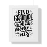 Faith Culture - Find Gratitude in All the Moments - Christian Thanksgiving Wall Art 11" x 14" White