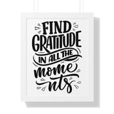 Faith Culture - Find Gratitude in All the Moments - Christian Thanksgiving Wall Art 16″ x 20″ White