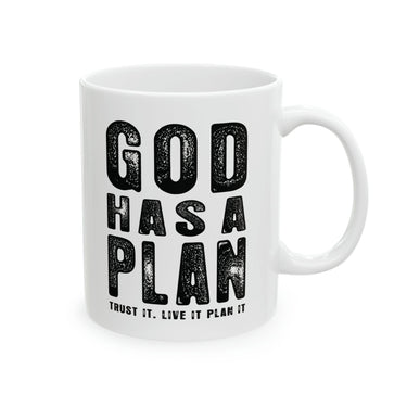 Faith Culture - GOD Has a Plan - Christian Ceramic Coffee Mug 11oz