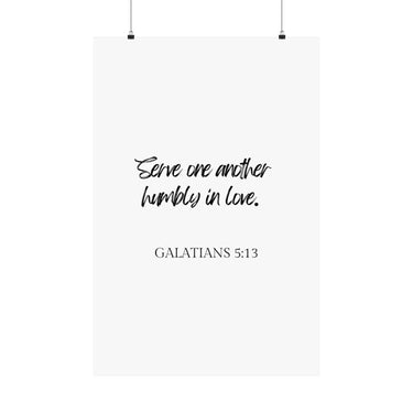 Faith Culture - Galatians 5:13 - Christian Home Decor - Serve in Love Wall Art 24″ x 36″ Matte