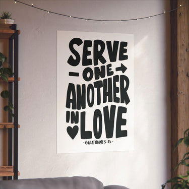 Faith Culture - Galatians 5:13 Poster - Christian Wall Art - Serve One Another in Love Decor 27" x 40" Matte