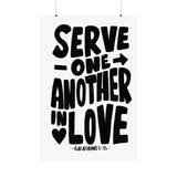 Faith Culture - Galatians 5:13 Poster - Christian Wall Art - Serve One Another in Love Decor