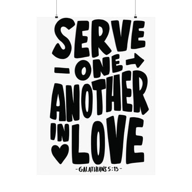 Faith Culture - Galatians 5:13 Poster - Christian Wall Art - Serve One Another in Love Decor