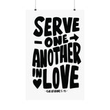 Faith Culture - Galatians 5:13 Poster - Christian Wall Art - Serve One Another in Love Decor