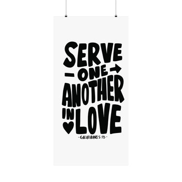 Faith Culture - Galatians 5:13 Poster - Christian Wall Art - Serve One Another in Love Decor