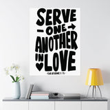 Faith Culture - Galatians 5:13 Poster - Christian Wall Art - Serve One Another in Love Decor