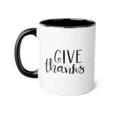Faith Culture - Give Thanks - Christian Thanksgiving Accent Mug, 11oz Black 11oz